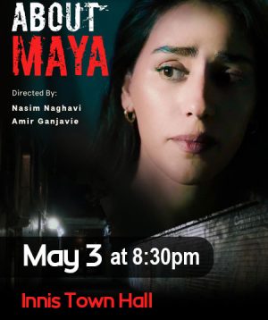 About Maya - May 3 at 8:30 pm (Innis Town Hall)